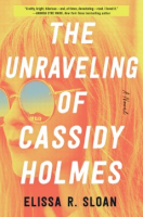 The_unraveling_of_Cassidy_Holmes